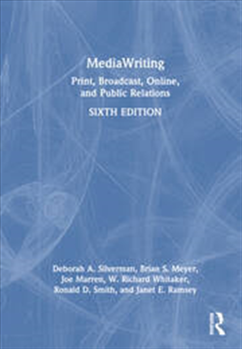 MediaWriting: Print, Broadcast, Online, and Public Relations/Product Detail/Language & Linguistics