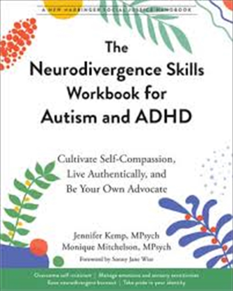 The Neurodivergence Skills Workbook for Autism and ADHD: Cultivate Self-Compassion, Live Authentical/Product Detail/Family & Health