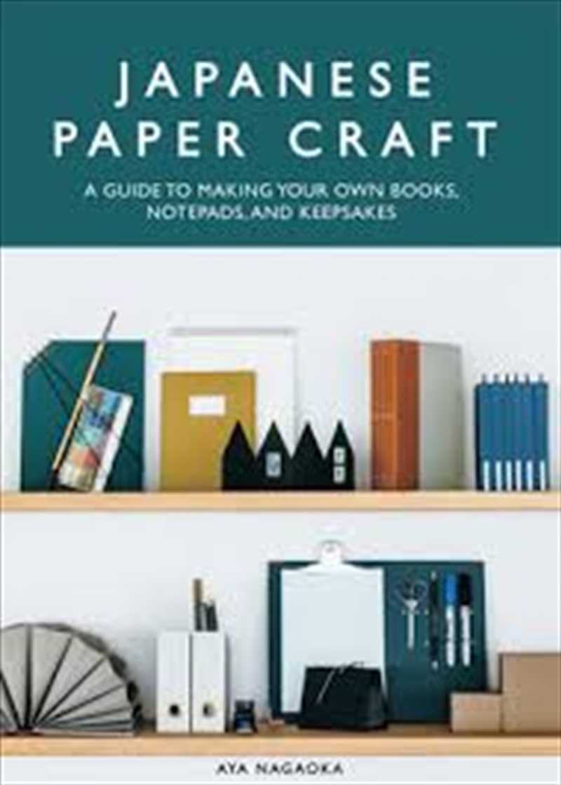 Japanese Paper Craft: A Guide to Making Your Own Books, Notepads, and Keepsakes/Product Detail/Crafts & Handiwork