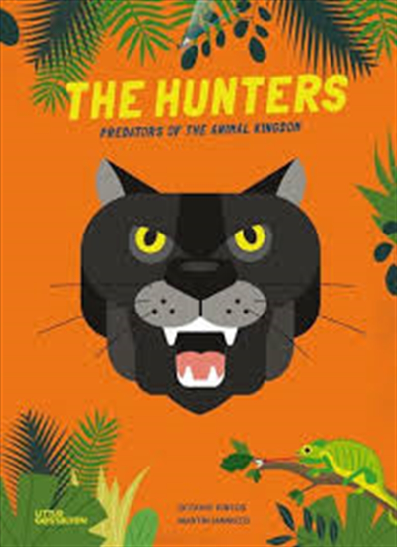 The Hunters: Predators of the Animal Kingdom/Product Detail/Childrens