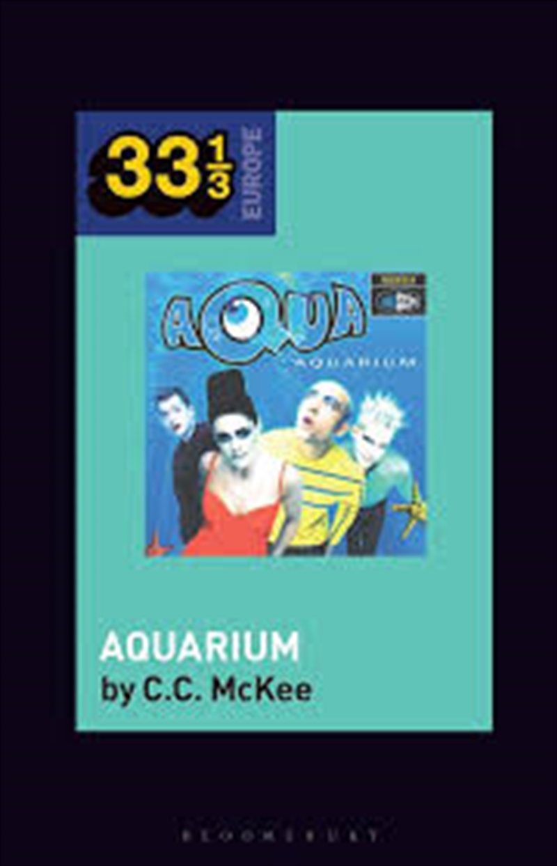 Aqua's Aquarium (33 1/3 Europe)/Product Detail/Arts & Entertainment