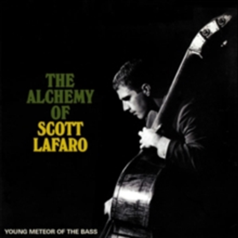 The Alchemy Of Scott Lafaro - Young Meteor Of The Bass/Product Detail/Jazz