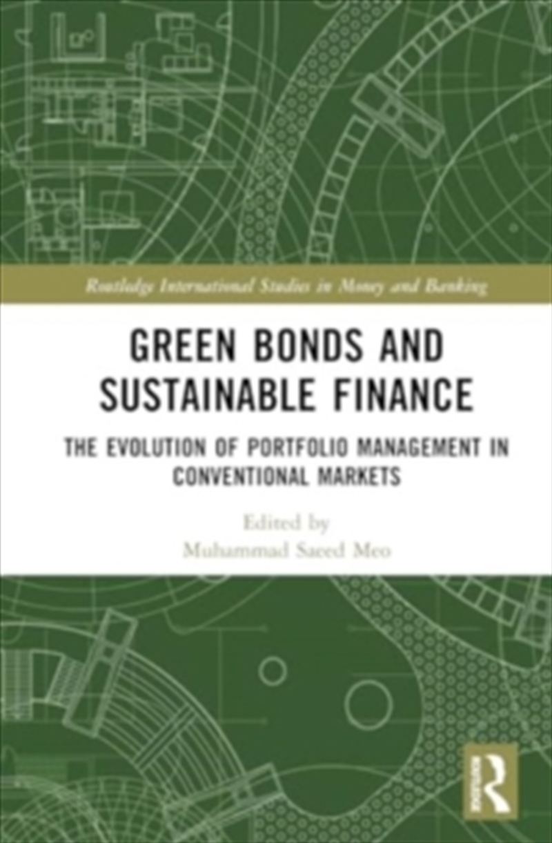 Green Bonds and Sustainable Finance : The Evolution of Portfolio Management in Conventional Markets/Product Detail/Reading