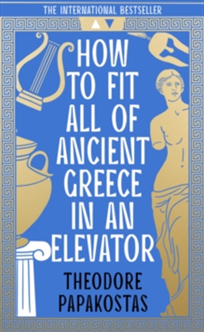 How To Fit All Of Ancient Greece In An Elevator/Product Detail/History