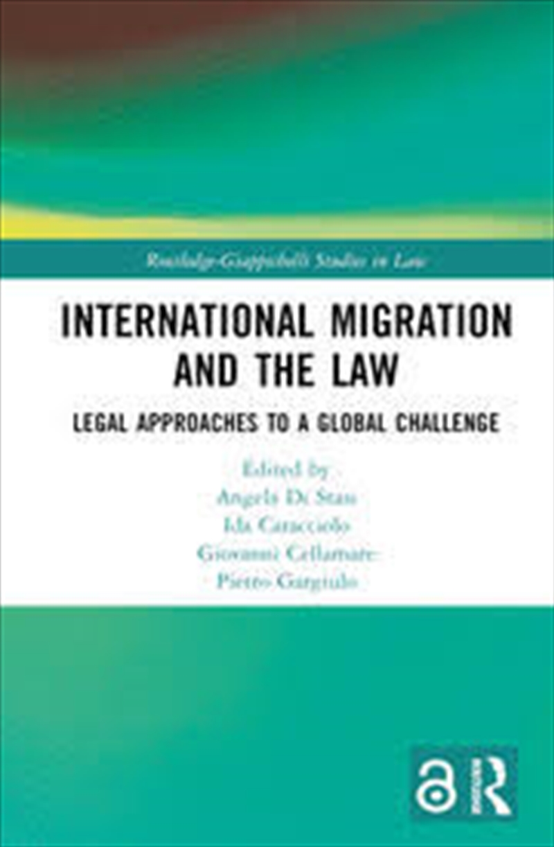 International Migration and the Law : Legal Approaches to a Global Challenge/Product Detail/Politics & Government