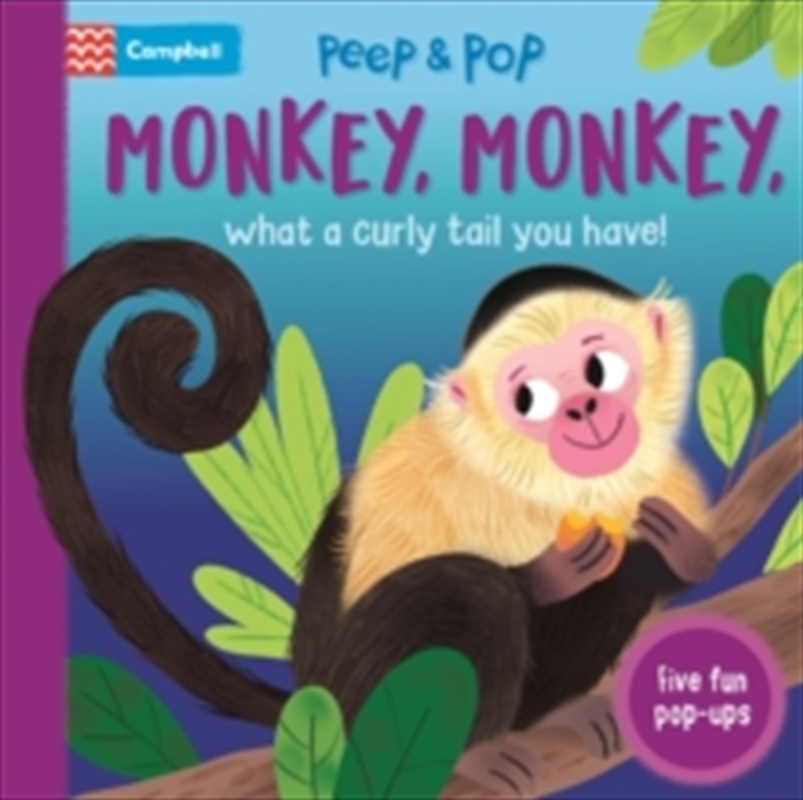 Monkey, Monkey, What A Curly Tail You Have!/Product Detail/Early Childhood Fiction Books