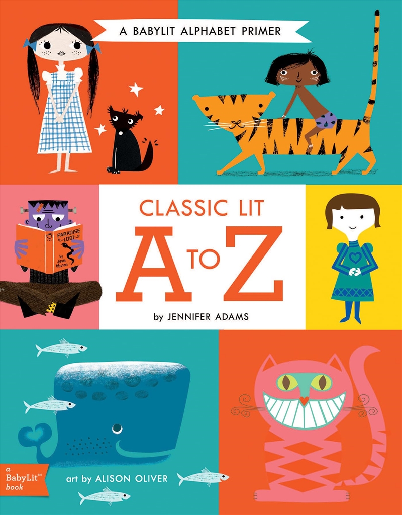 Classic Lit A to Z: A BabyLit® Alphabet Primer/Product Detail/Early Childhood Fiction Books