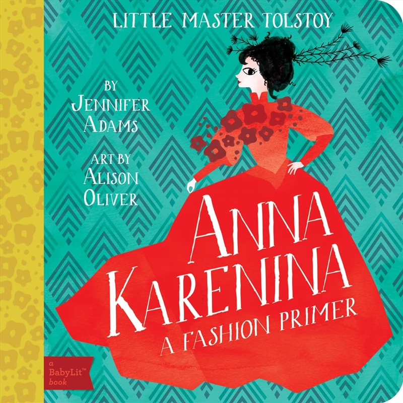 Anna Karenina: A BabyLit® Fashion Primer (BabyLit Primers)/Product Detail/Early Childhood Fiction Books