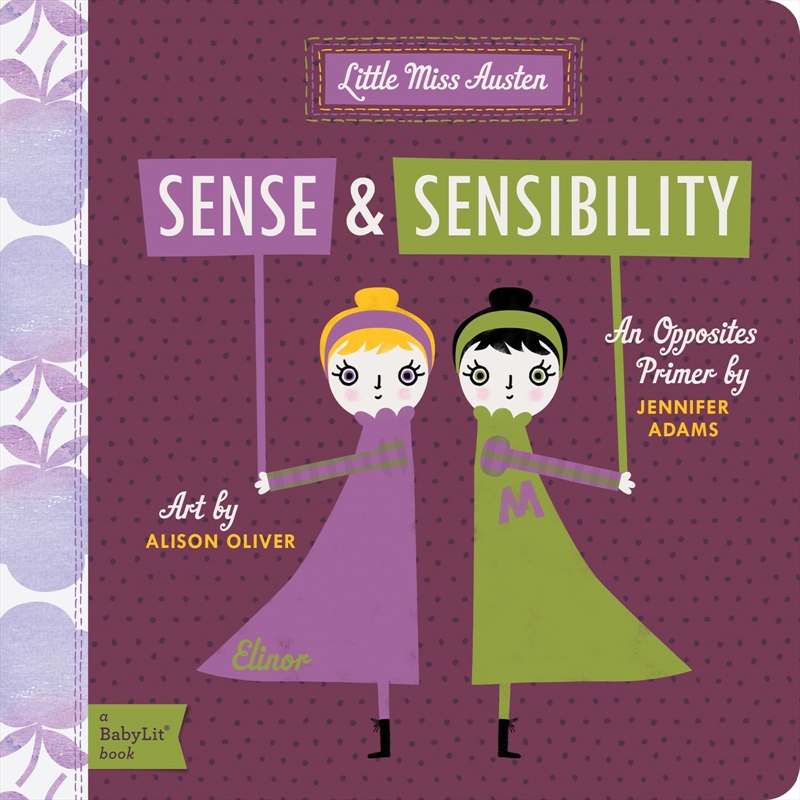 Sense & Sensibility: A BabyLit® Opposites Primer/Product Detail/Early Childhood Fiction Books