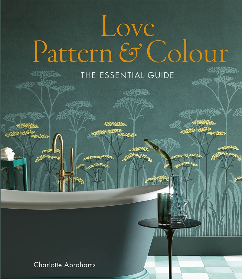 Love Pattern and Colour: The essential guide/Product Detail/House & Home