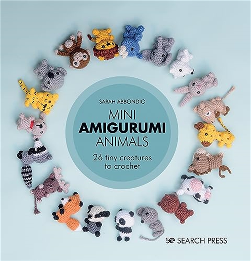 Mini Amigurumi Animals: 26 tiny creatures to crochet/Product Detail/Crafts & Handiwork