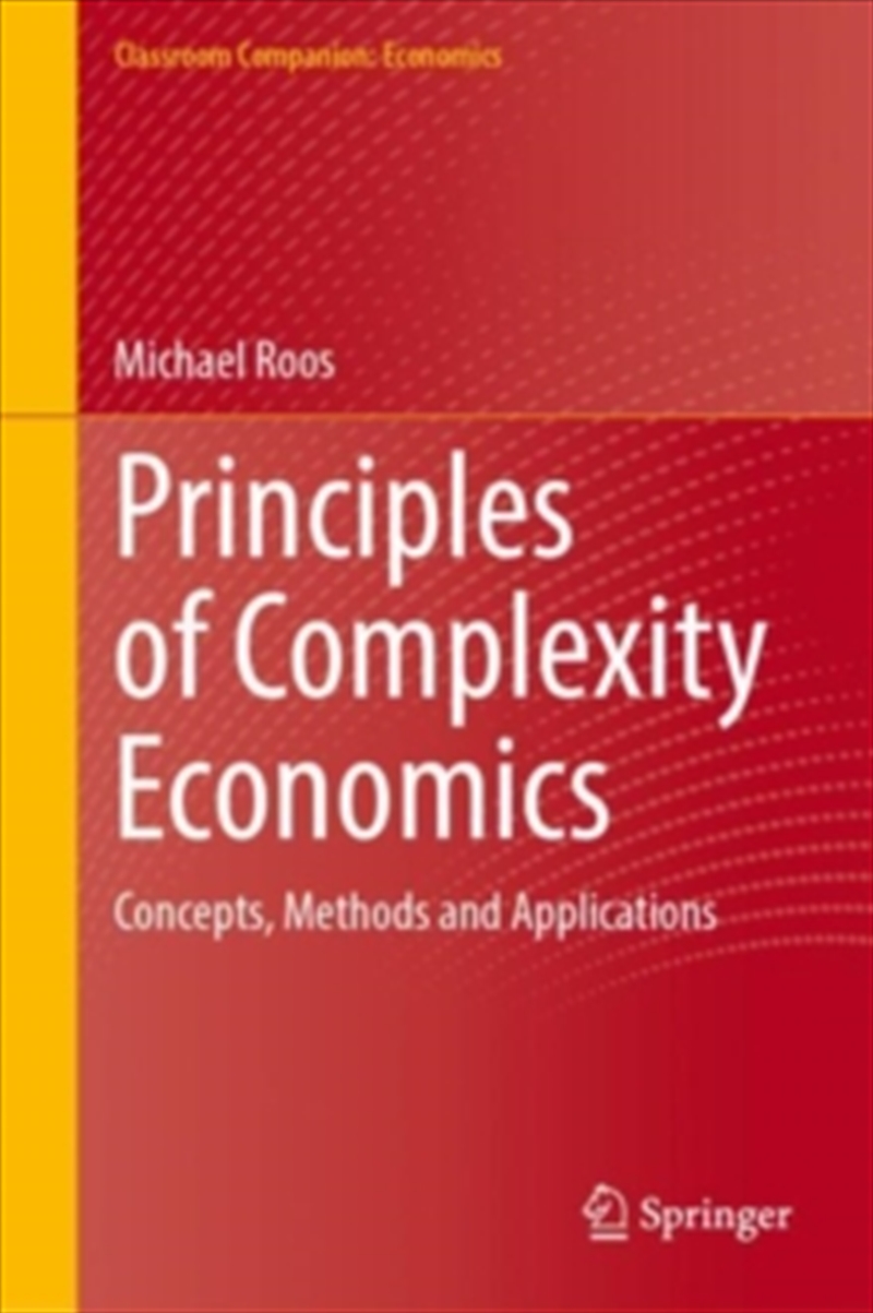 Principles of Complexity Economics : Concepts, Methods and Applications/Product Detail/Business Leadership & Management