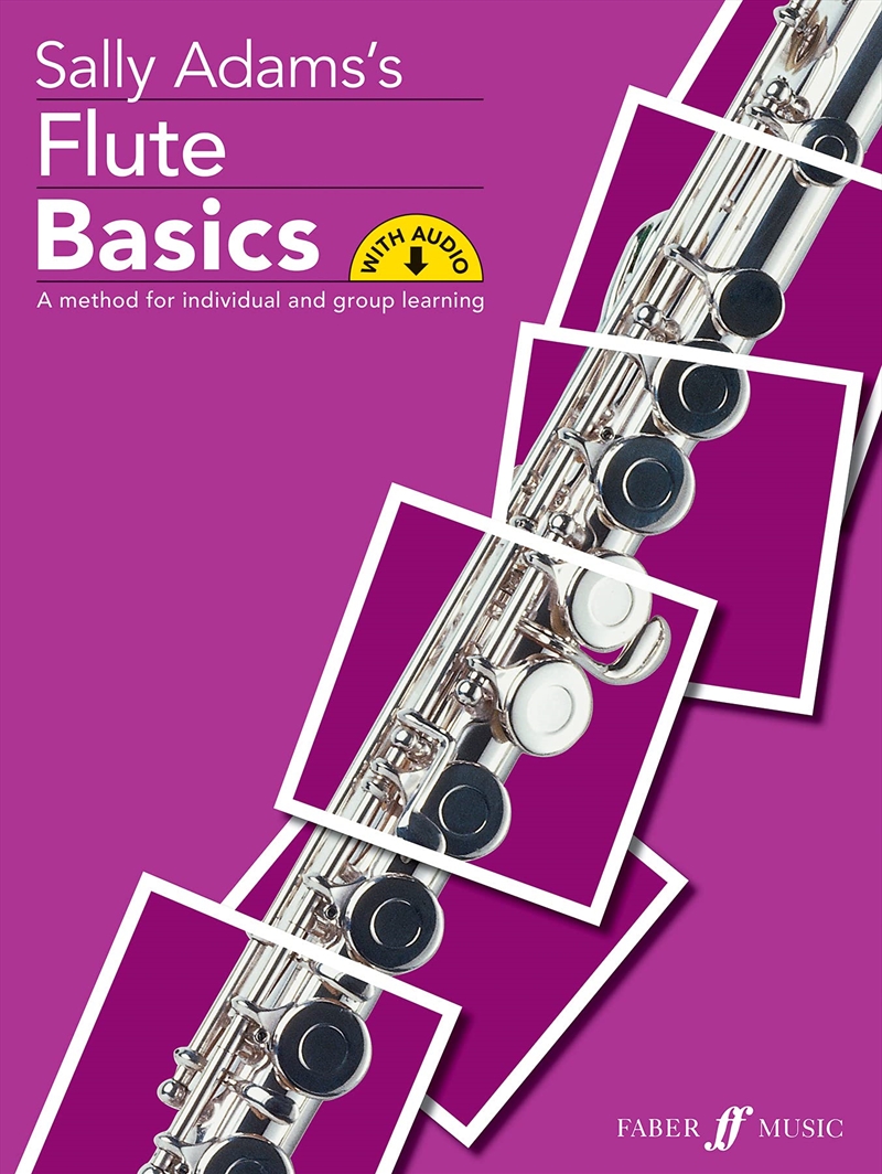 Flute Basics: A Method for Individual and Group Learning (Student's Book), Book & CD (Faber Edition:/Product Detail/Arts & Entertainment