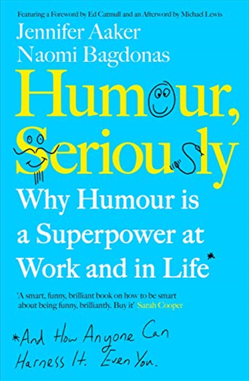 Humour, Seriously: Why Humour Is A Superpower At Work And In Life/Product Detail/Business Leadership & Management