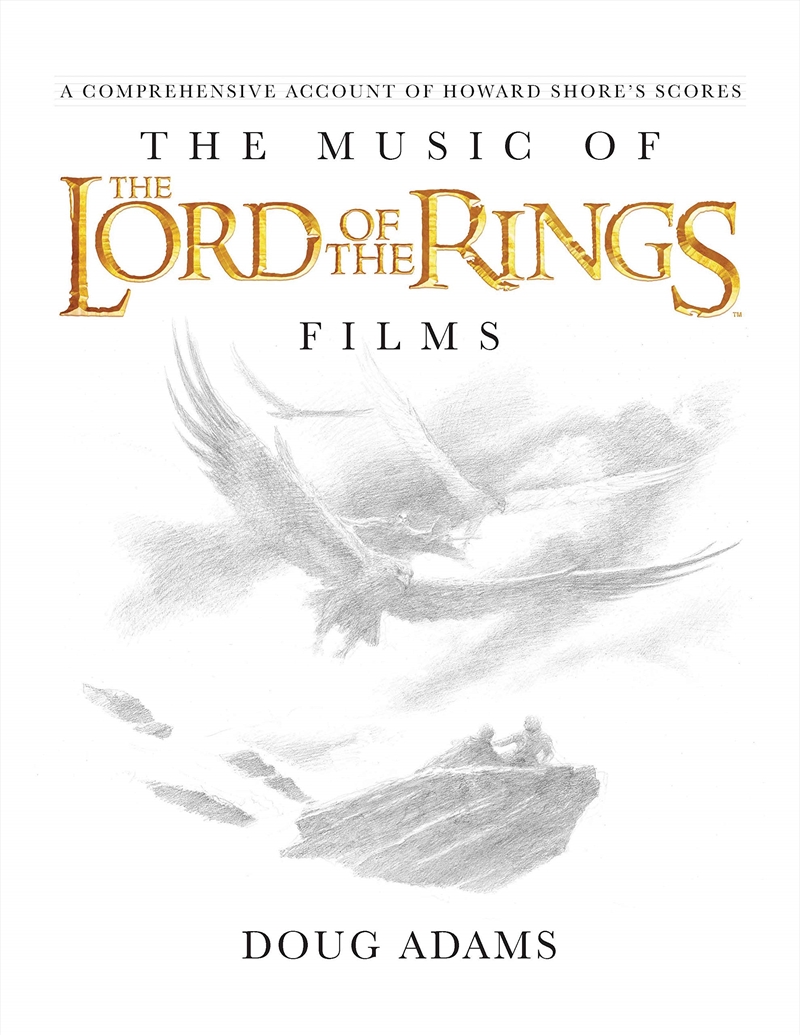 The Music of The Lord of the Rings Films: A Comprehensive Account of Howard Shore's Scores (Book and/Product Detail/Arts & Entertainment