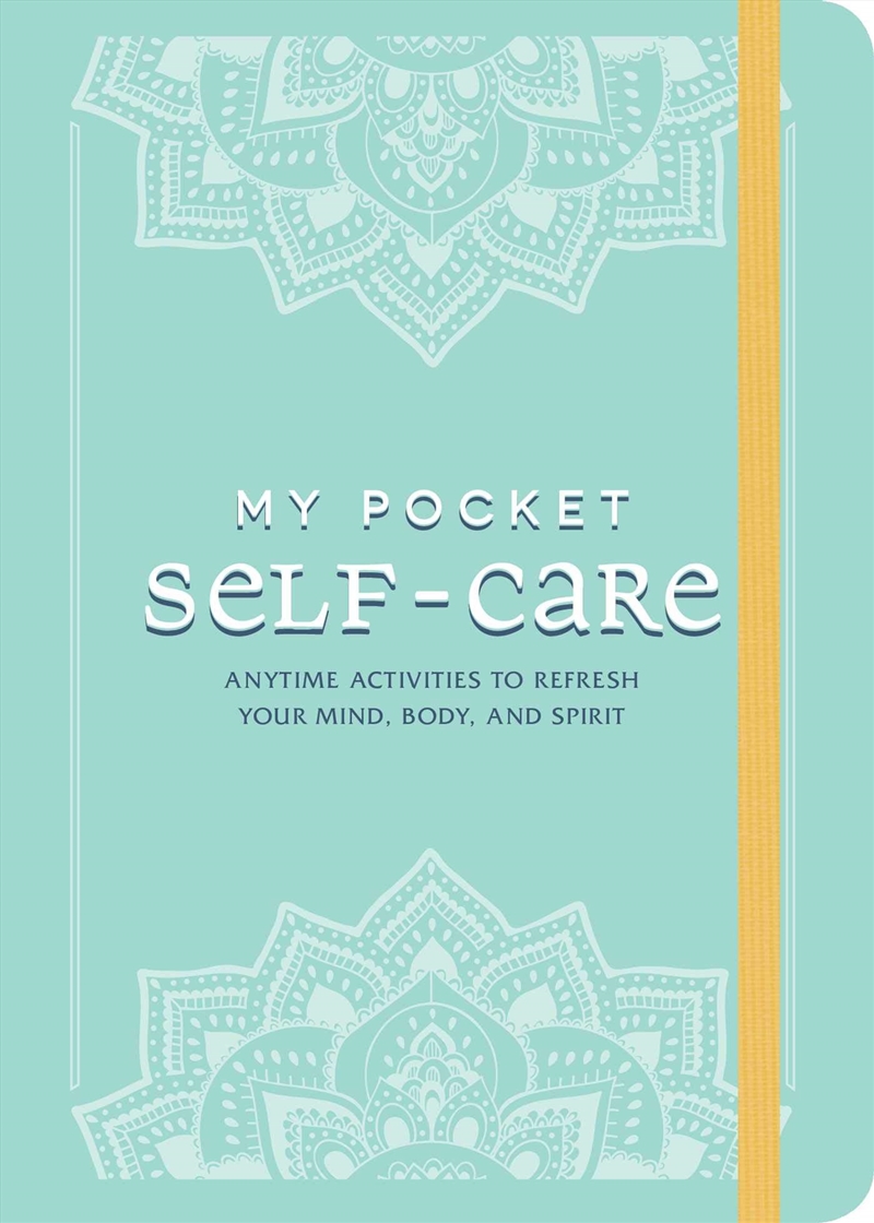 My Pocket Self-Care: Anytime Activities to Refresh Your Mind, Body, and Spirit/Product Detail/Self Help & Personal Development