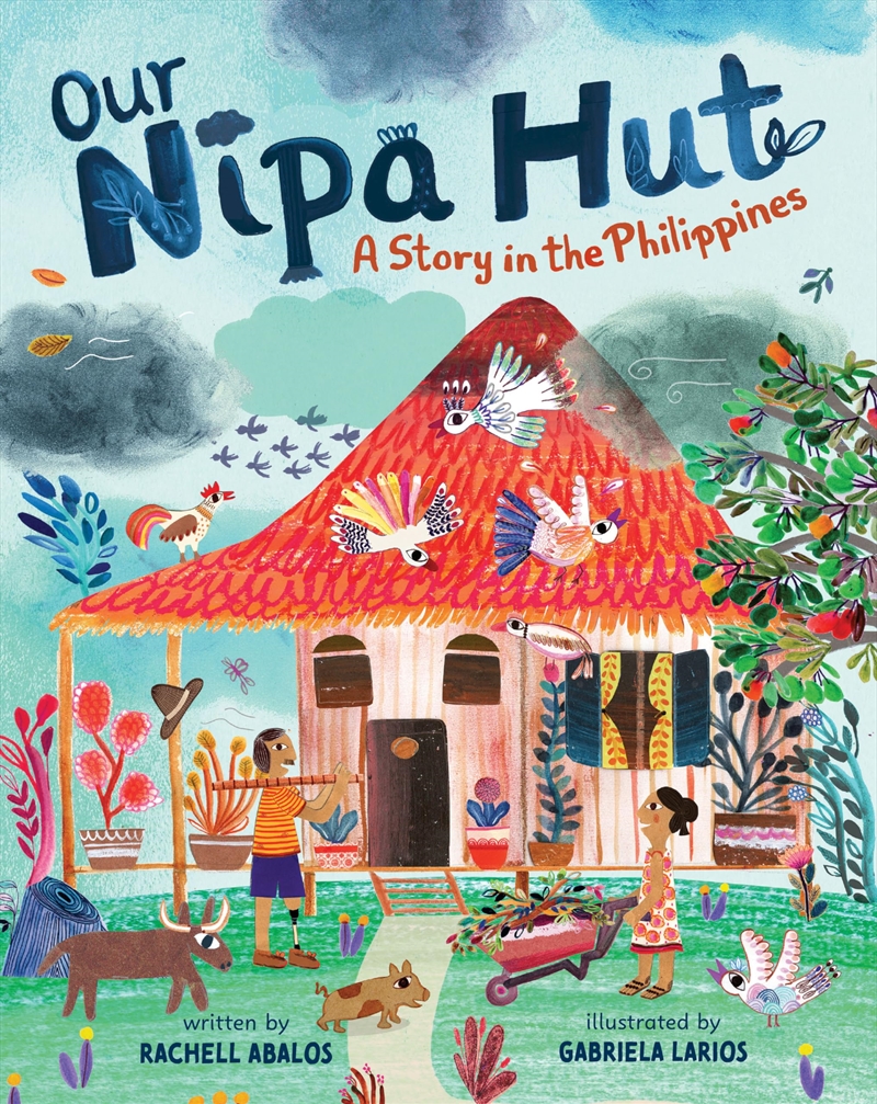 Our Nipa Hut: A Story in the Philippines/Product Detail/Early Childhood Fiction Books