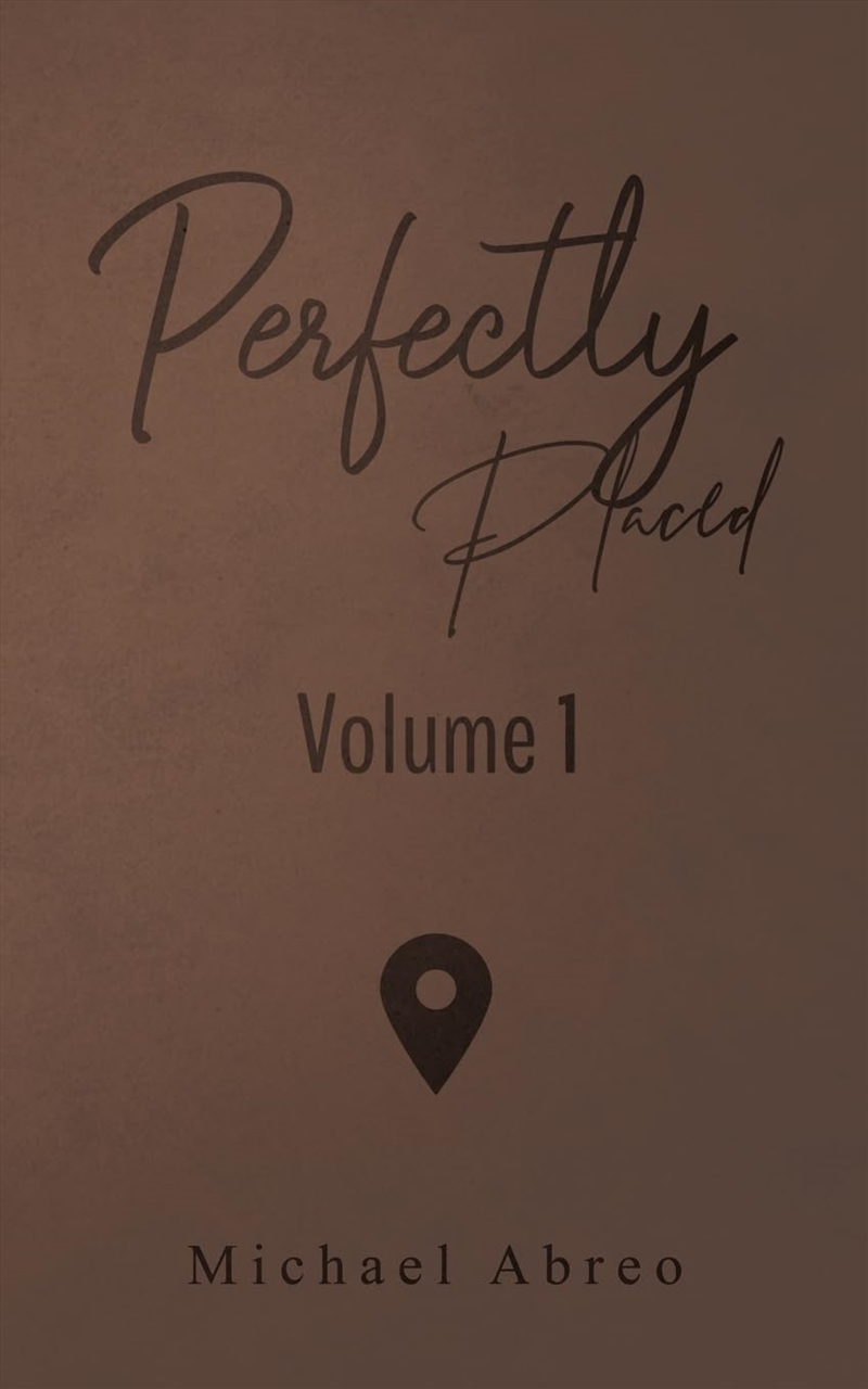 Perfectly Placed: Volume 1/Product Detail/Poetry