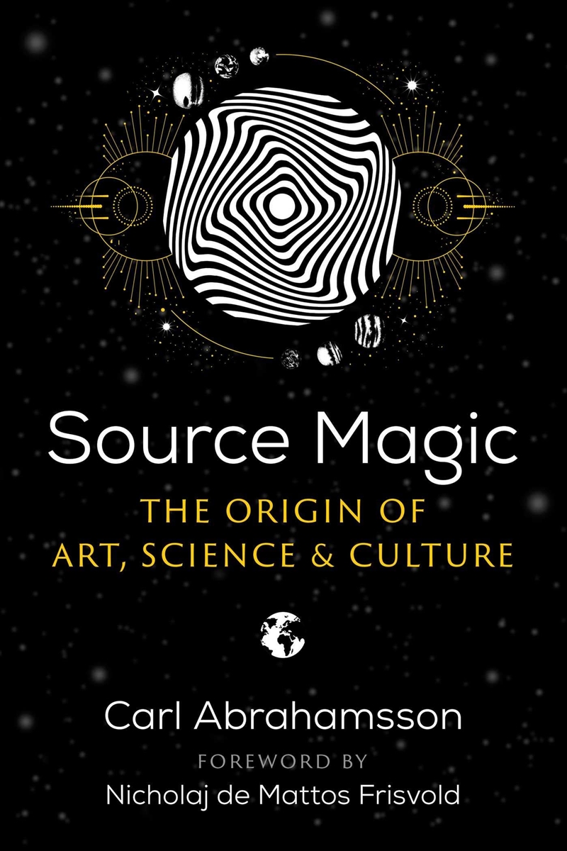 Source Magic: The Origin of Art, Science, and Culture/Product Detail/Tarot & Astrology