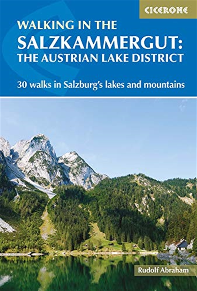 Walking in the Salzkammergut: 30 Day Walks in Salzburg's Lakes and Mountains/Product Detail/Travel & Holidays