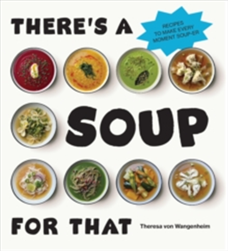 Theres A Soup For That/Product Detail/Recipes, Food & Drink