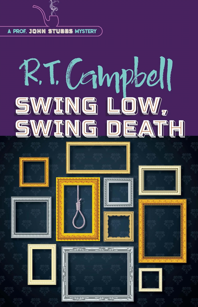 Swing Low, Swing Death (Prof. John Stubbs Mystery)/Product Detail/Crime & Mystery Fiction