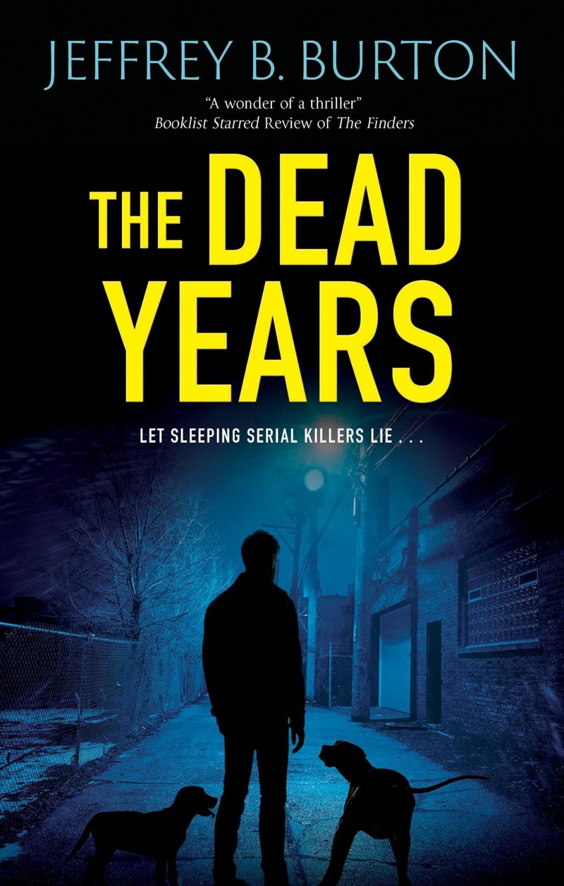 The Dead Years (A Chicago K-9 Thriller)/Product Detail/Crime & Mystery Fiction