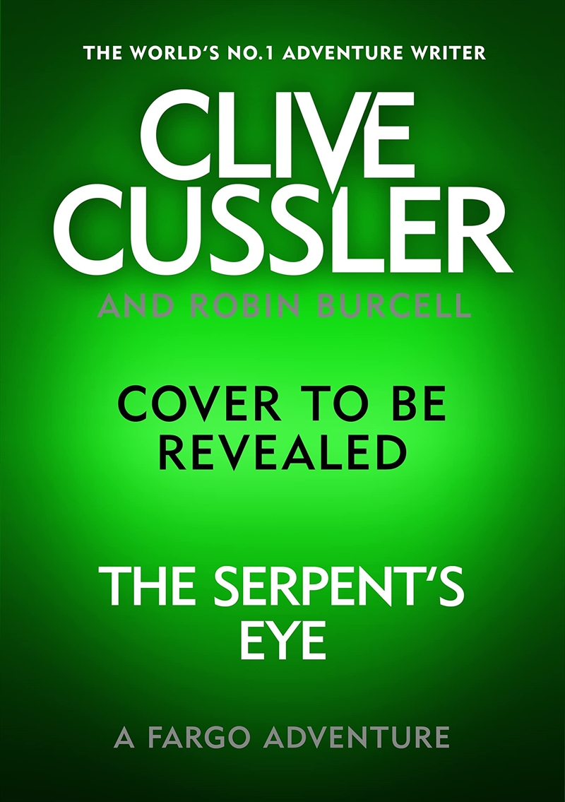 Clive Cussler's The Serpent's Eye/Product Detail/Crime & Mystery Fiction