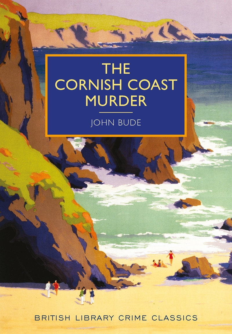 The Cornish Coast Murder (British Library Crime Classics)/Product Detail/Crime & Mystery Fiction