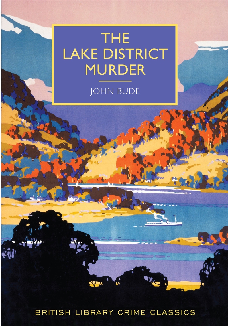 The Lake District Murder (British Library Crime Classics)/Product Detail/Crime & Mystery Fiction