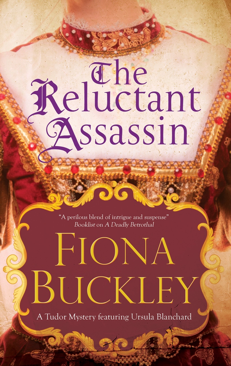 Reluctant Assassin, The (A Tudor mystery featuring Ursula Blanchard, 16)/Product Detail/Crime & Mystery Fiction