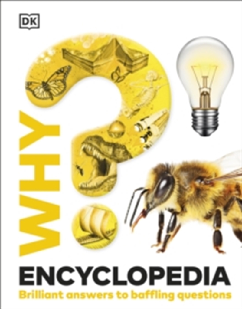 Why? Encyclopedia : Brilliant Answers to Baffling Questions/Product Detail/Childrens