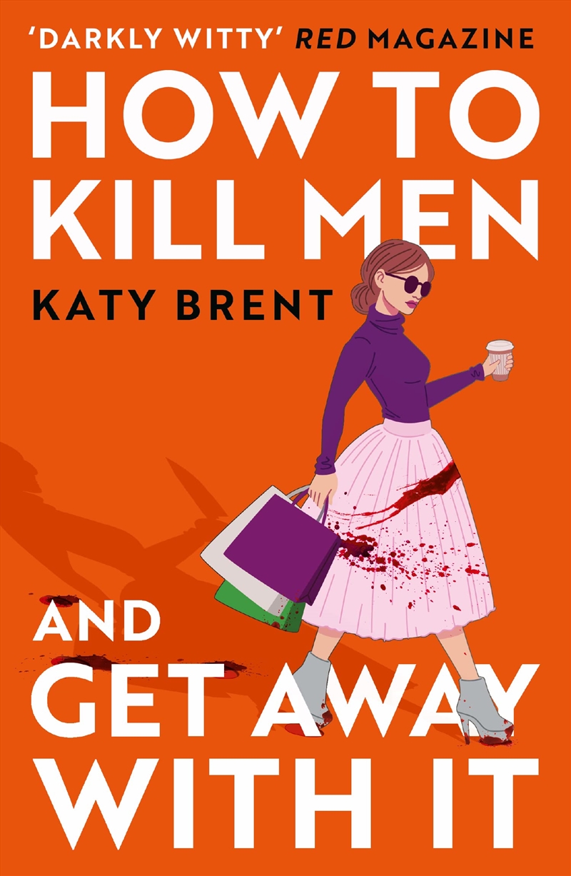 How to Kill Men and Get Away With It: A deliciously dark, hilariously twisted debut psychological th/Product Detail/Crime & Mystery Fiction