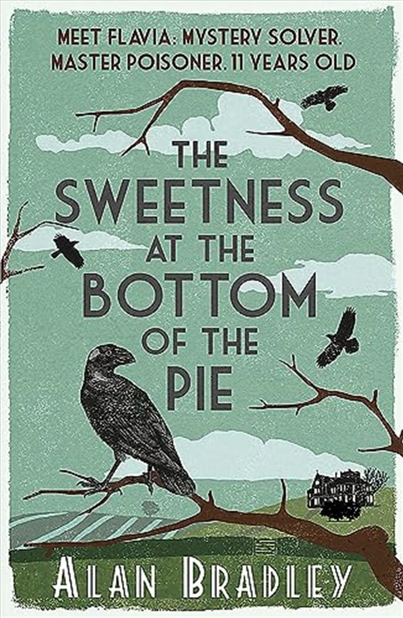 The Sweetness at the Bottom of the Pie: A Flavia de Luce Mystery Book 1 (Flavia de Luce Mystery)/Product Detail/Crime & Mystery Fiction