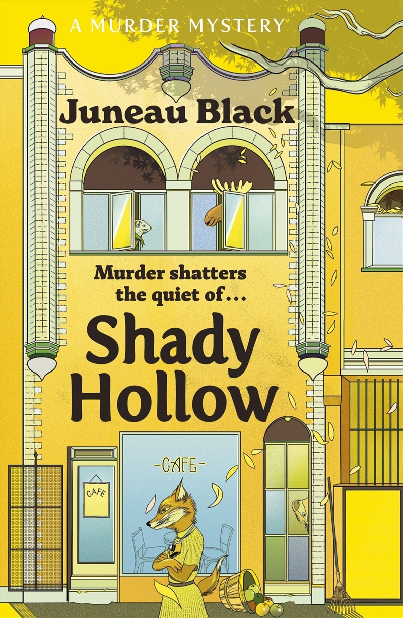 Shady Hollow: The first in a cosy murder series of 'rare and sinister charm' (Shady Hollow series)/Product Detail/Crime & Mystery Fiction