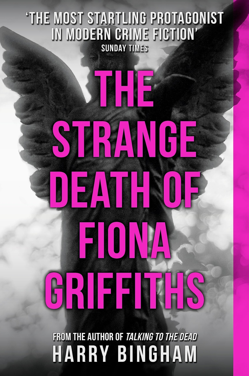 The Strange Death of Fiona Griffiths: Fiona Griffiths Crime Thriller Series Book 3 [Paperback] [Mar/Product Detail/Crime & Mystery Fiction