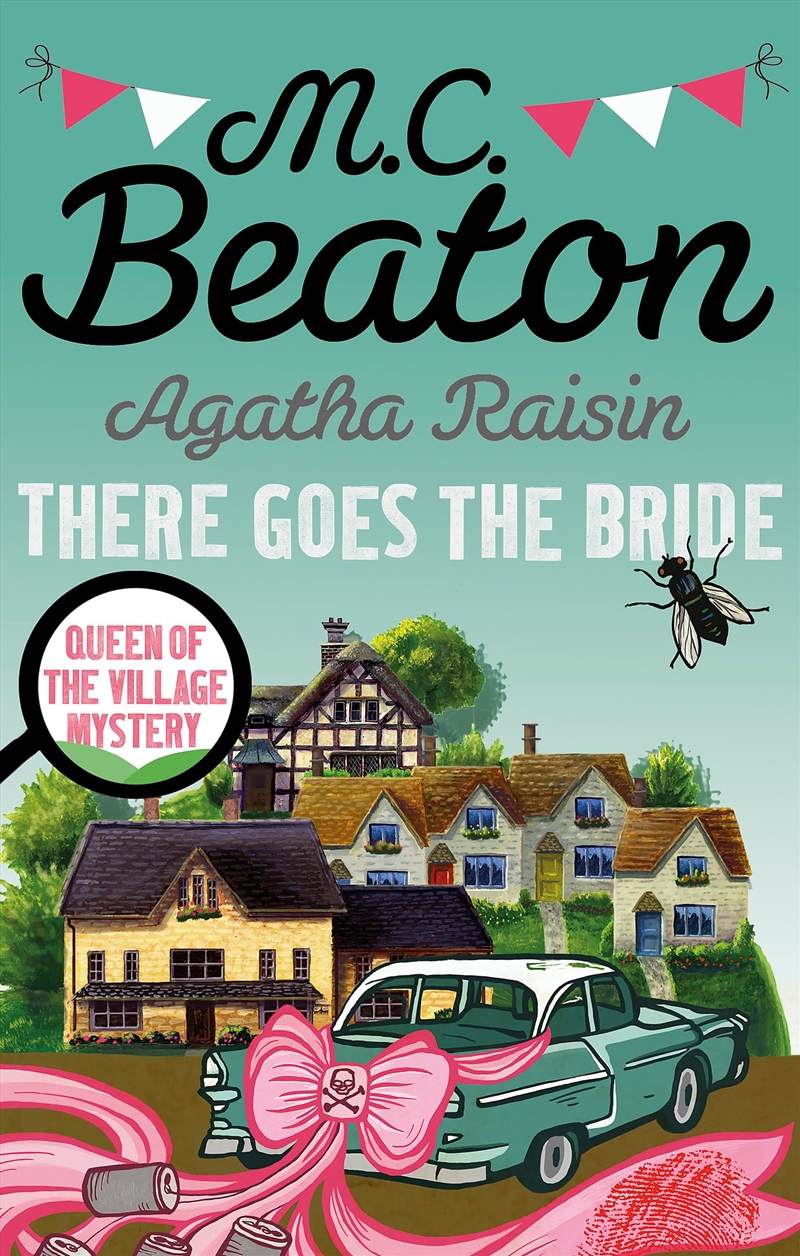 Agatha Raisin: There Goes The Bride [Oct 06, 2016] Beaton, M. C./Product Detail/Crime & Mystery Fiction