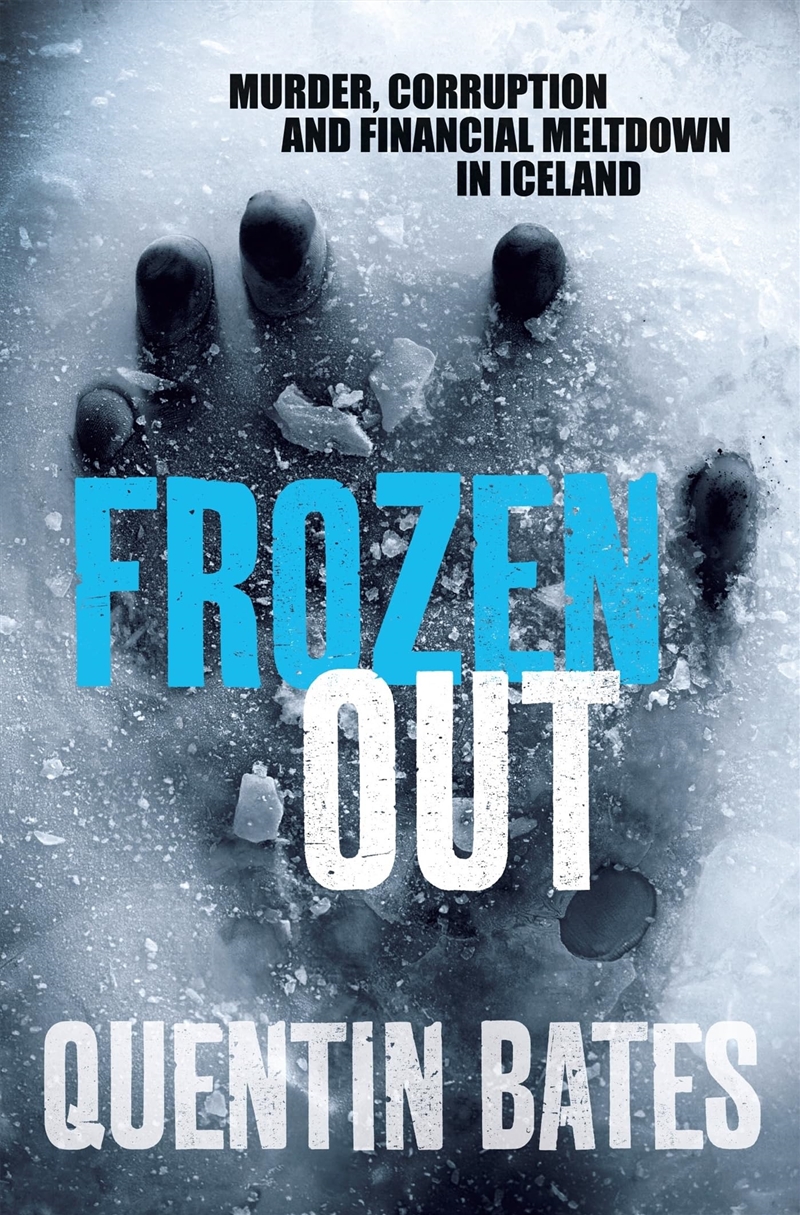 Frozen Out (Gunnhildur Mystery) [Paperback]/Product Detail/Crime & Mystery Fiction