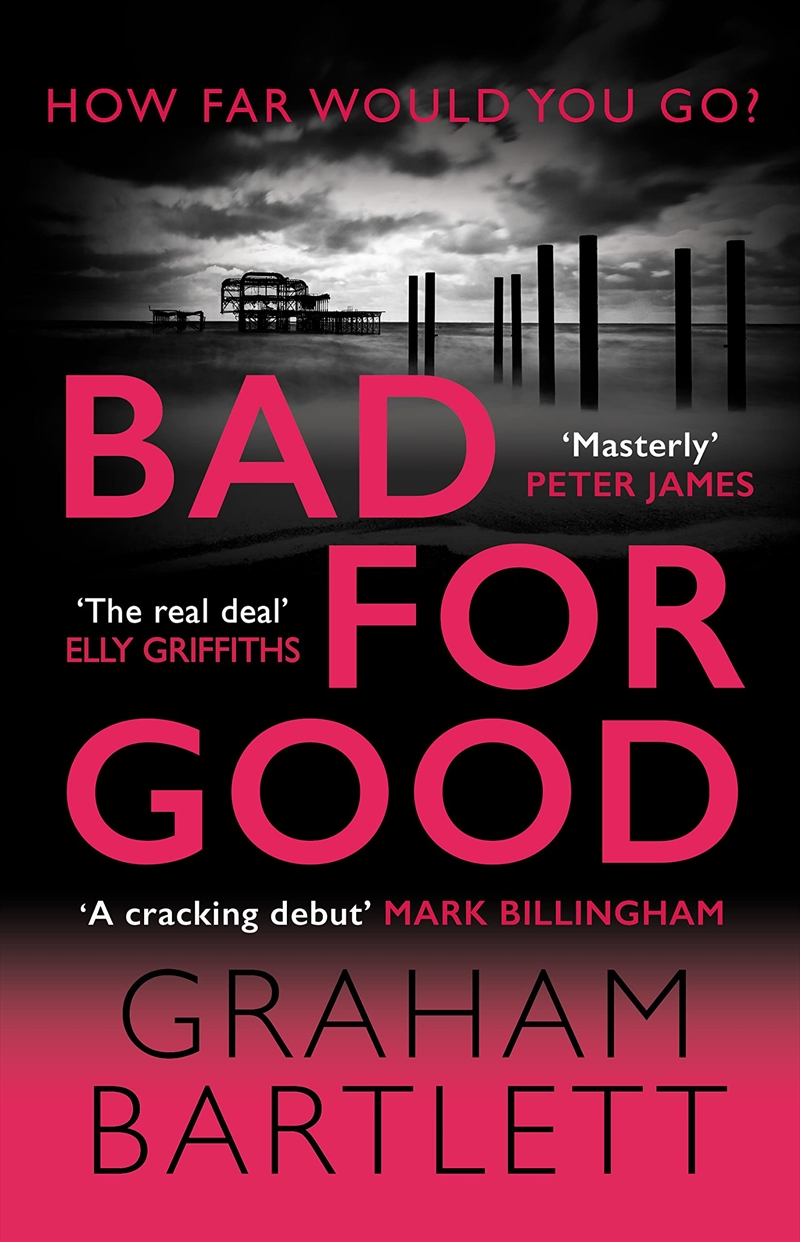 Bad for Good (Jo Howe)/Product Detail/Crime & Mystery Fiction