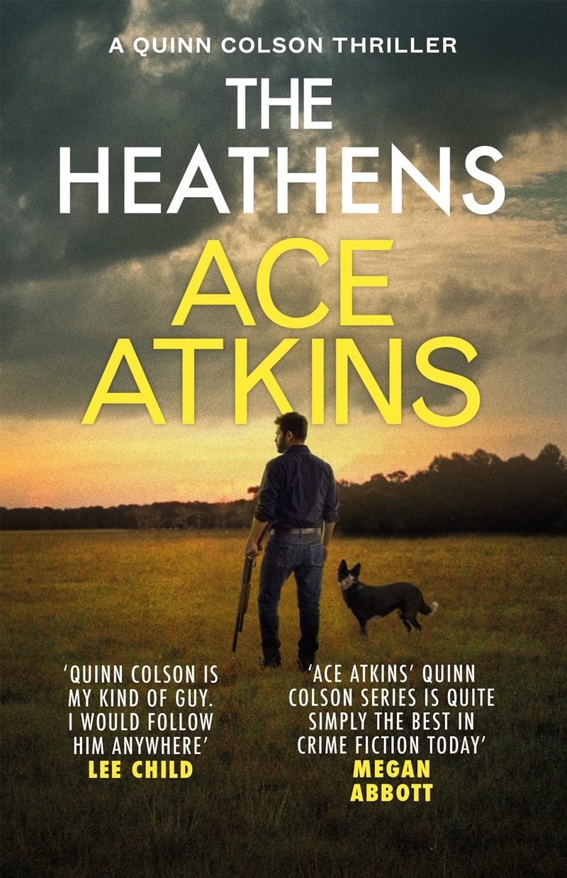 The Heathens (Quinn Colson)/Product Detail/Crime & Mystery Fiction