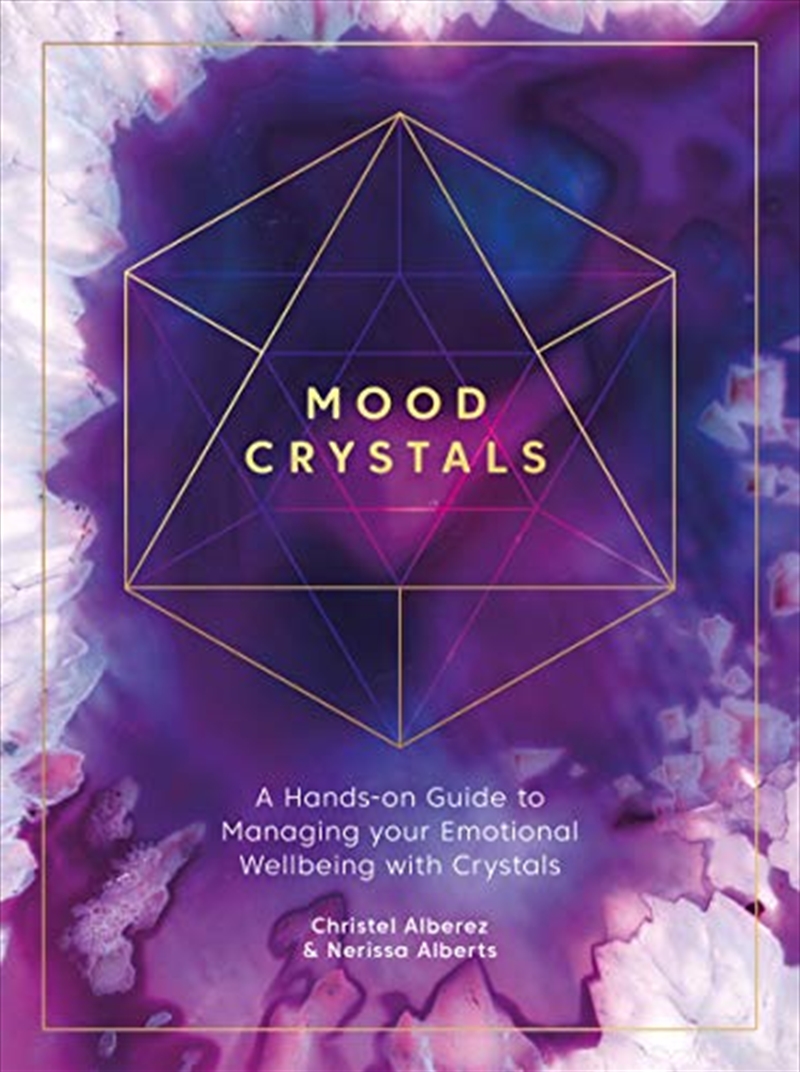 Mood Crystals: A hands-on guide to managing your emotional wellbeing with crystals/Product Detail/Tarot & Astrology