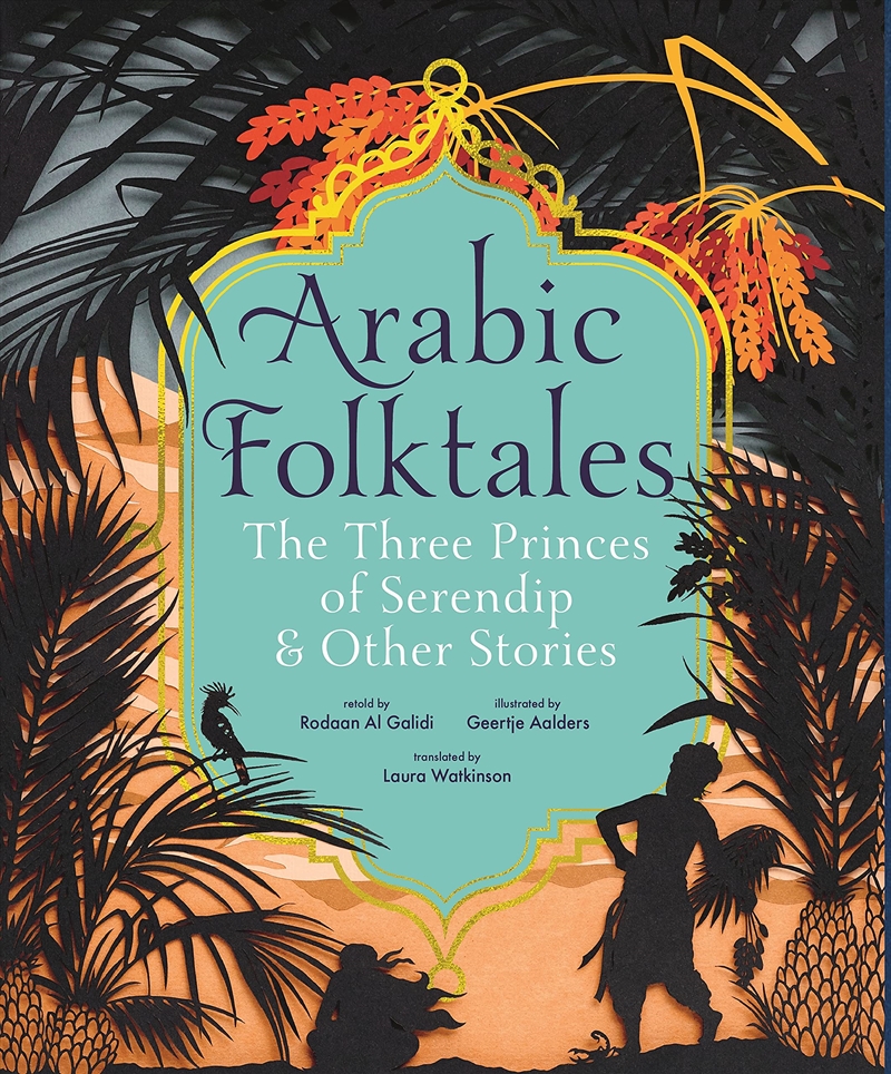 Arabic Folktales: The Three Princes of Serendip and Other Stories/Product Detail/Childrens Fiction Books