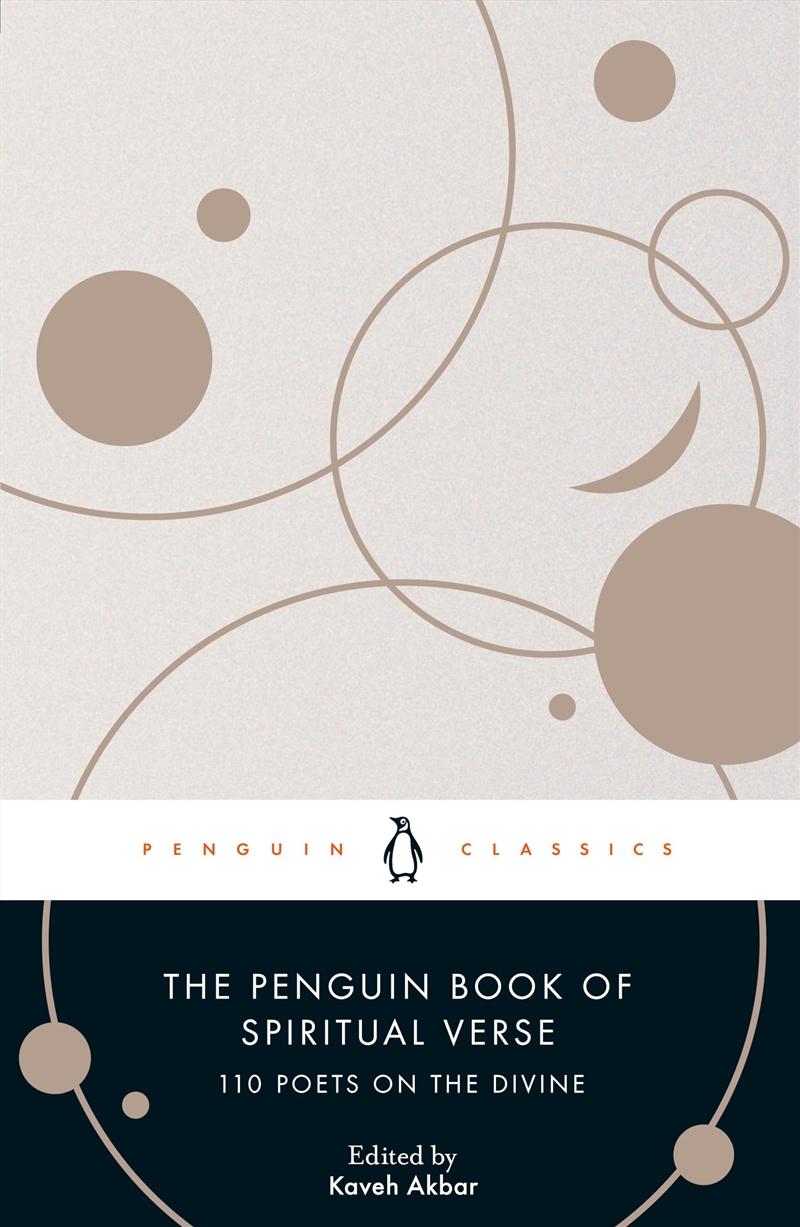 The Penguin Book of Spiritual Verse: 110 Poets on the Divine (Penguin Classics)/Product Detail/Poetry