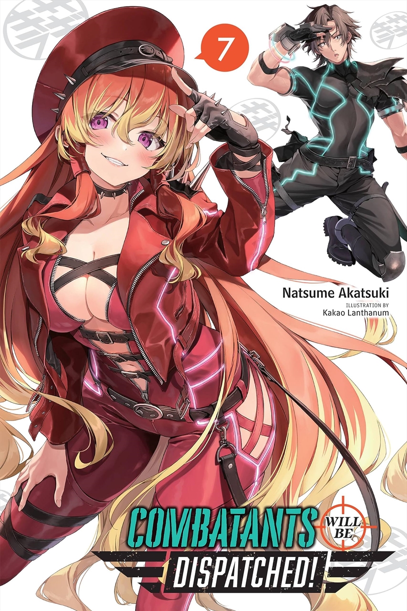 Combatants Will Be Dispatched!, Vol. 7 (light novel) (Volume 7) (Combatants Will Be Dispatched! (lig/Product Detail/Fantasy Fiction