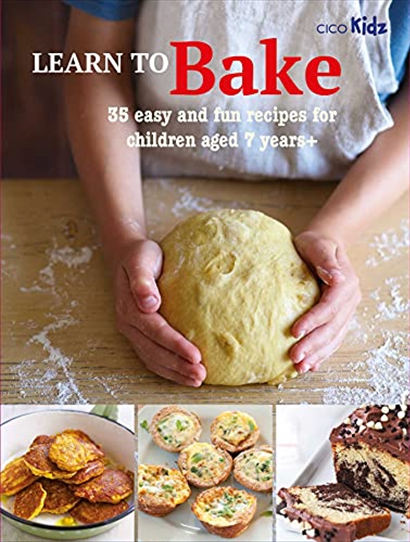 Learn to Bake: 35 easy and fun recipes for children aged 7 years + (1) (Learn to Craft)/Product Detail/Childrens