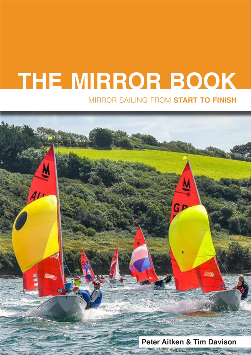 The Mirror Book: Mirror Sailing from Start to Finish/Product Detail/Sport & Recreation