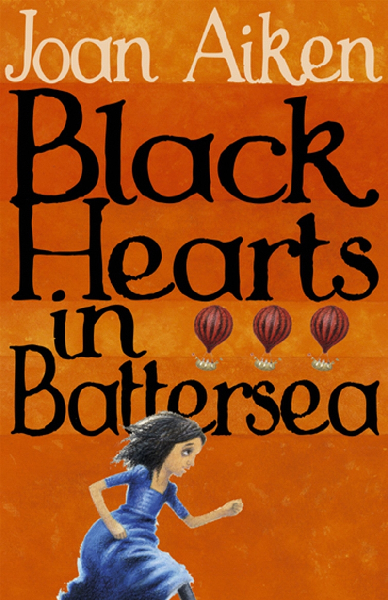 BLACK HEARTS IN BATTERSEA (The Wolves Of Willoughby Chase Sequence)/Product Detail/Childrens Fiction Books