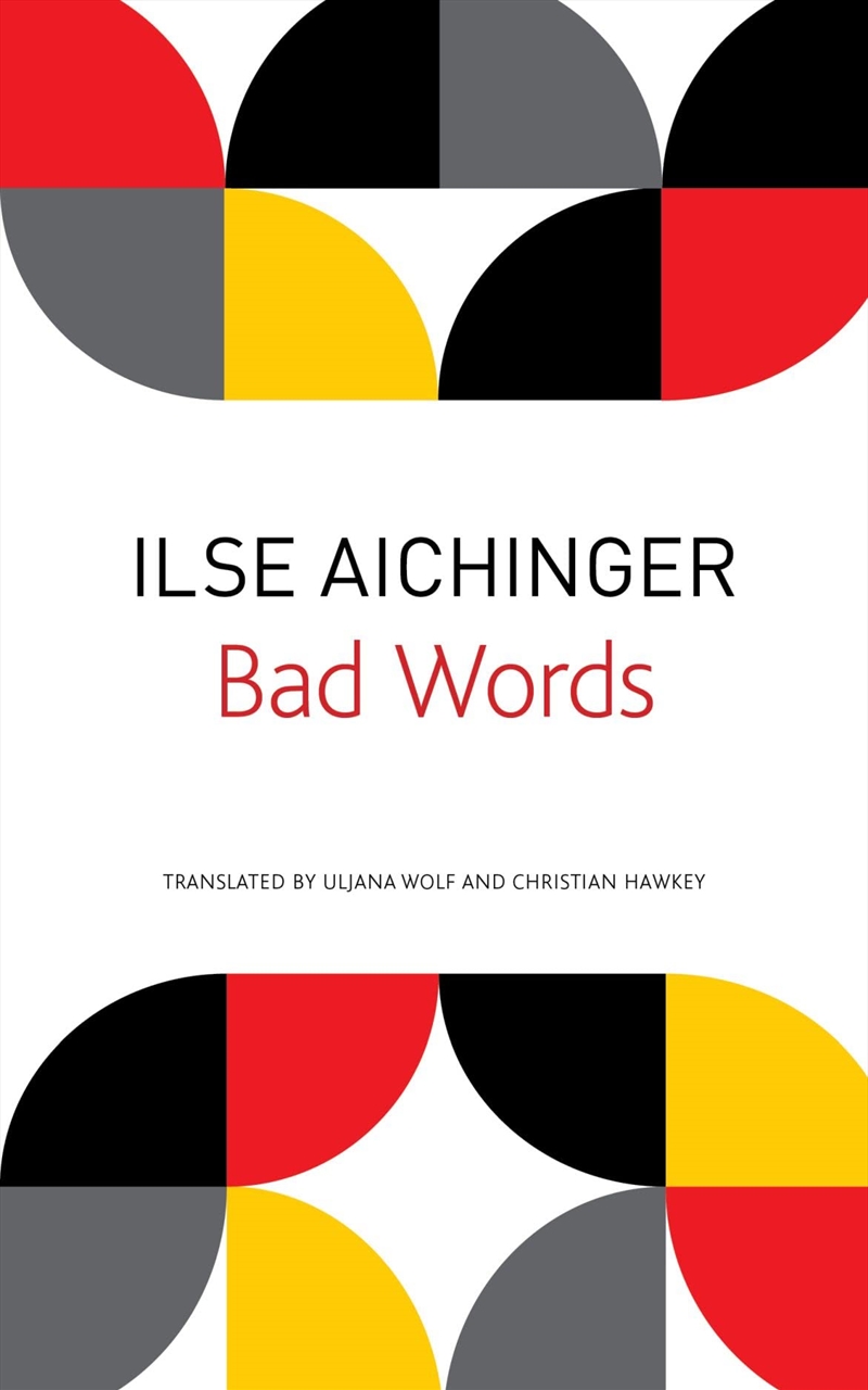 Bad Words: Selected Short Prose (The Seagull Library of German Literature)/Product Detail/General Fiction Books