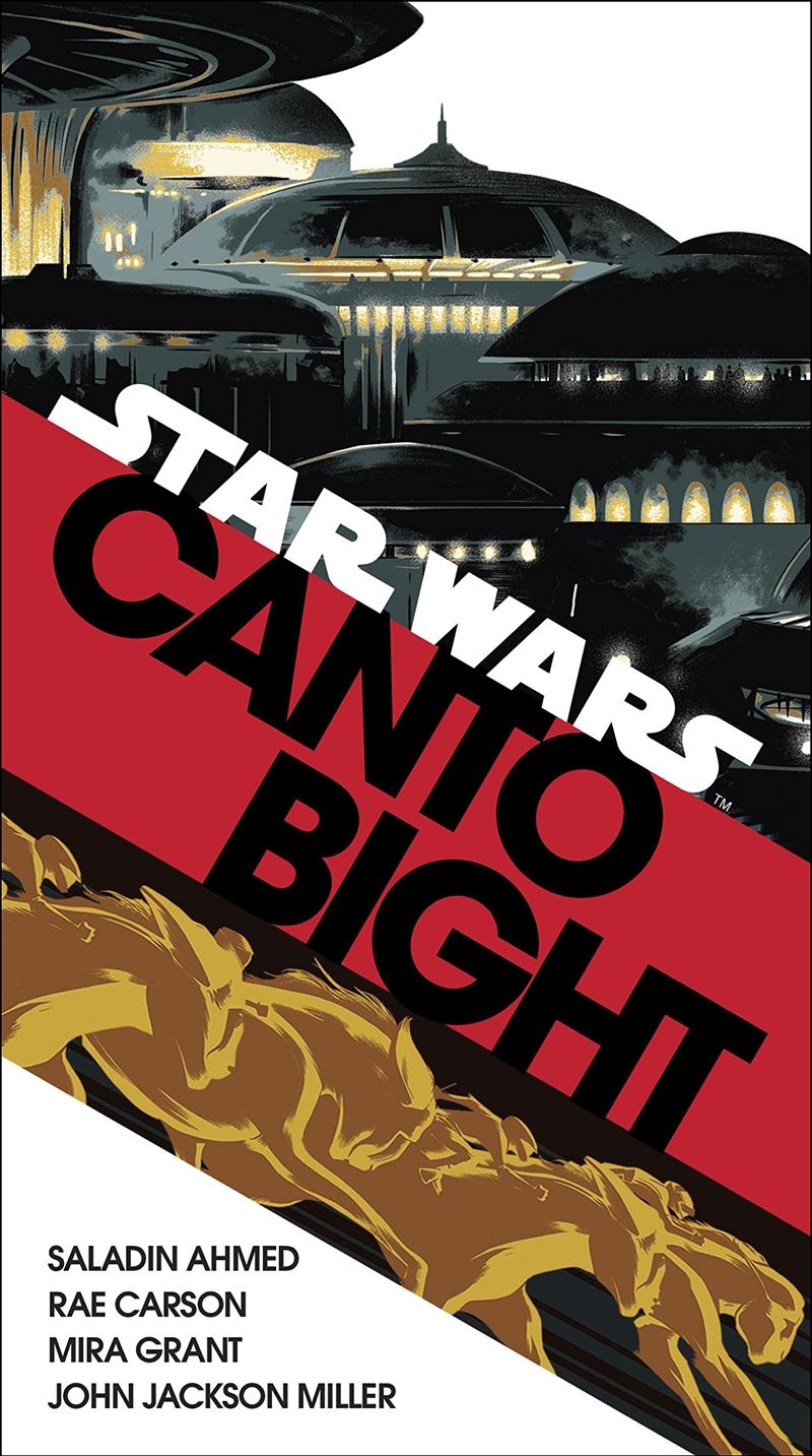 Canto Bight (Star Wars): Journey to Star Wars: The Last Jedi/Product Detail/General Fiction Books