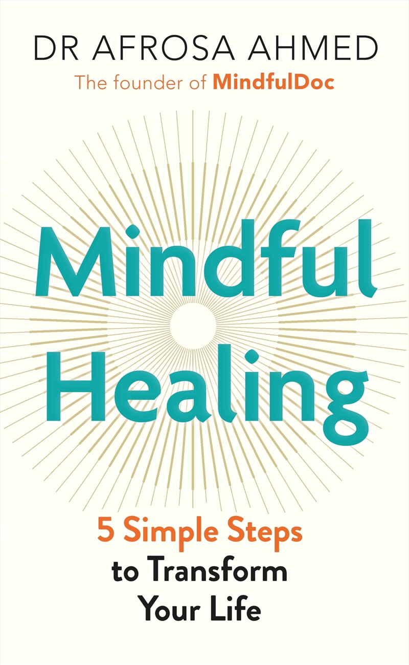 Mindful Healing: 5 Simple Steps to Transform Your Life/Product Detail/Self Help & Personal Development